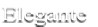 Elegante
